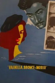 Vanilla, Bronze and to Die movie poster