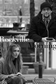 Rockville Morning movie poster