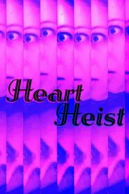 Heart Heist movie poster