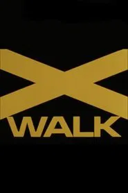 X-Walk movie poster