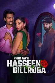 Phir Aayi Hasseen Dillruba movie poster