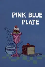Pink Blue Plate movie poster