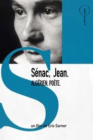 Sénac, Jean. Algérien, Poète movie poster