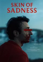 Skin of Sadness movie poster