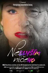 Neslyším ničeho movie poster