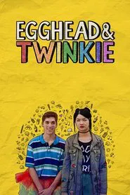 Egghead & Twinkie movie poster