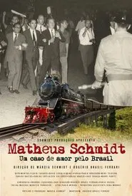 Matheus Schdmit, um caso de amor pelo Brasil movie poster