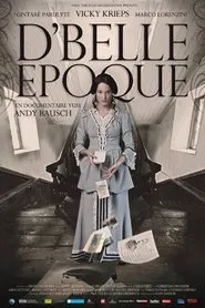 D'Belle Epoque movie poster