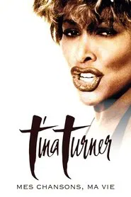 Tina Turner - My Songs. My Life movie poster