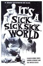 It's a Sick, Sick, Sick World movie poster