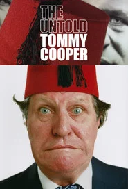 The Untold Tommy Cooper movie poster