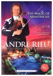 André Rieu - The Magic Of Maastricht movie poster