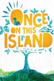 Once on This Island movie poster