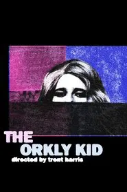 The Orkly Kid movie poster