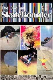 Poster do filme The Original Skateboarder