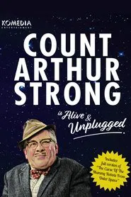 Count Arthur Strong: Alive and Unplugged movie poster