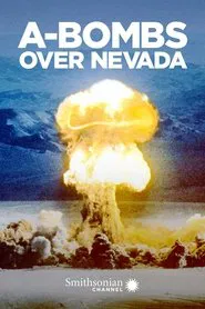 A-Bombs Over Nevada movie poster