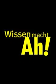 Wissen macht Ah! tv show poster