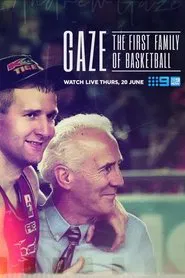 Gaze: The First Family of Australian Basketball movie poster