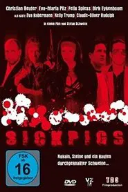 Poster do filme Sick Pigs