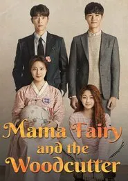 Mama Fairy and the Woodcutter tv show poster