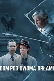 House Under the Two Eagles tv show poster