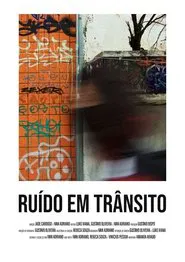 Poster do filme Ruído em trânsito