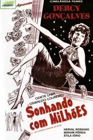 Sonhando com Milhões movie poster