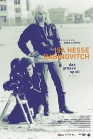 Isa Hesse-Rabinovitch - Das grosse Spiel Film movie poster