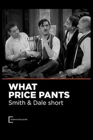 What Price Pants movie poster
