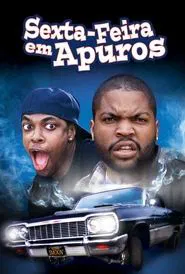 Poster do filme Sexta-feira em Apuros