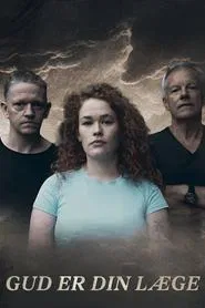 Gud er din læge tv show poster