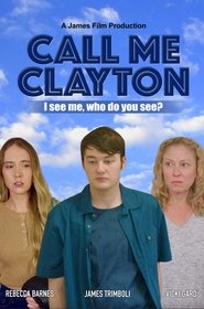 Call Me Clayton movie poster