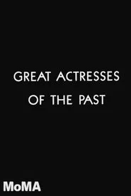 Great Actresses of the Past movie poster