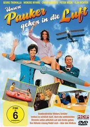 Unsere Pauker gehen in die Luft movie poster