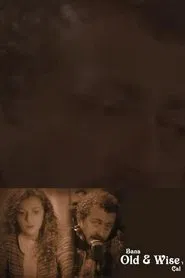 Bana Old and Wise'ı Çal movie poster