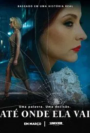 Até Onde Ela Vai tv show poster