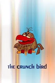 The Crunch Bird movie poster