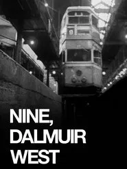 Nine, Dalmuir West movie poster