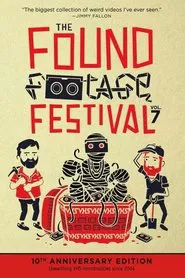 Poster do filme The Found Footage Festival #7: Asheville