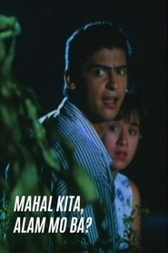 Mahal Kita, Alam Mo Ba? movie poster