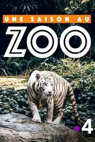 Poster da série Une saison au zoo