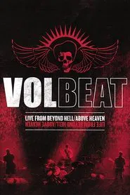 Volbeat - Live From Beyond Hell/Above Heaven movie poster