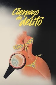 El cuerpazo del delito movie poster