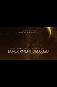 Black Knight Decoded movie poster