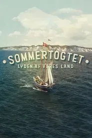 Sommertogtet - Lyden af vores land tv show poster