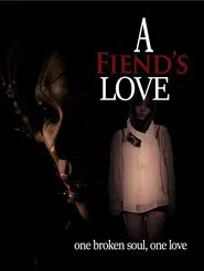 A Fiend's Love movie poster