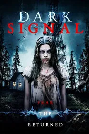 Dark Signal movie poster