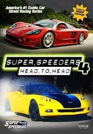 Poster do filme Super Speeders 4 - Head To Head