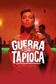 Poster do filme Guerra da Tapioca